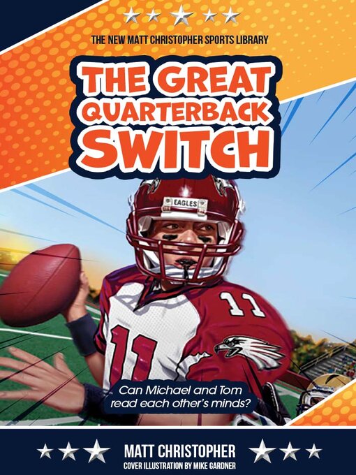 Title details for Great Quarterback Switch by Matt Christopher - Available